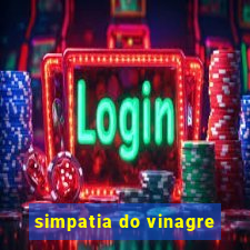 simpatia do vinagre